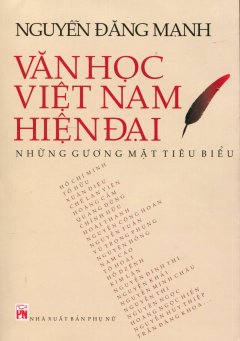 Văn Học Việt Nam Hiện Đại – Những Gương Mặt Tiêu Biểu
