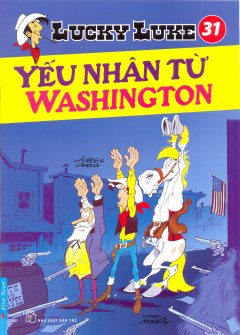 Lucky Luke 31 – Yếu Nhân Từ Washington