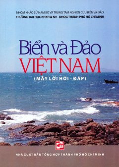 Biển Và Đảo Việt Nam (Mấy Lời Hỏi – Đáp)