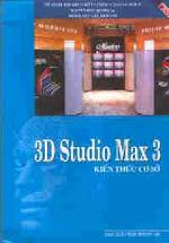 3D Studio Max 3 – Kiến thức cơ sở