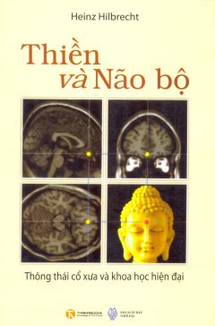 Thiền và Não Bộ Thông Thái Cổ Xưa và Khoa Học Hiện Đại