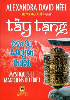 Tây Tạng Đạo Sư & Huyễn Thuật