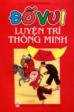 Đố Vui Luyện Trí Thông Minh – Tái bản 2011