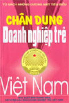 Chân dung doanh nghiệp trẻ Việt Nam