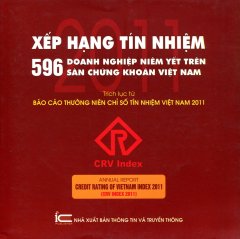 Xếp Hạng Tín Nhiệm 596 Doanh Nghệp Niêm Yết Trên Sàn Chứng Khoán Việt Nam