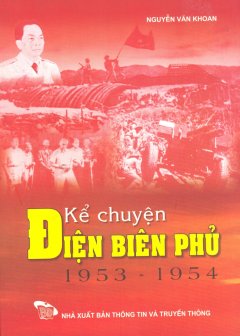 Kể Chuyện Điện Biên Phủ (1953 – 1954)