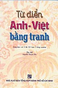 Từ Điển Anh – Việt Bằng Tranh(dùng kèm 3 CD)