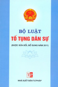 Bộ Luật Tố Tụng Dân Sự (Được Sửa Đổi, Bổ Sung Năm 2011)