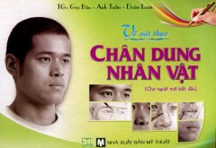 Vẽ Vật Thực – Chân Dung Nhân Vật (Cho Người Mới Bắt Đầu)