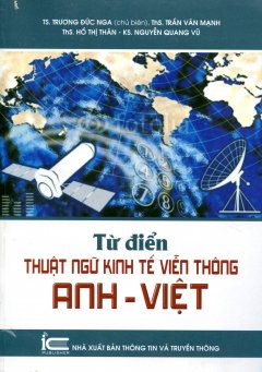Từ Điển Thuật Ngữ Kinh Tế Viễn Thông Anh-Việt