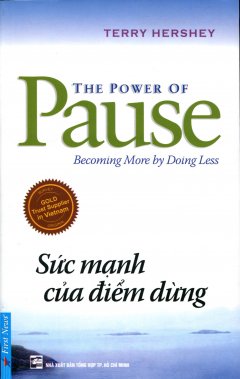 The Power Of Pause – Sức Mạnh Của Điểm Dừng