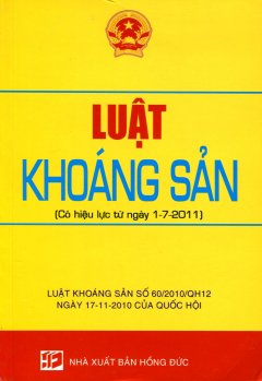 Luật Khoáng Sản (Có Hiệu Lực Từ Ngày 1-7-2011)