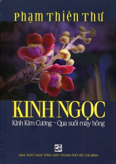 Kinh Ngọc – Kinh Kim Cương – Qua Suối Mây Hồng