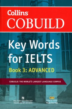 Collins Cobuild – Key Words For IELTS – Book 3: Advance