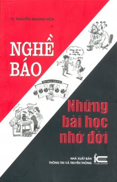 Nghề Báo – Những Bài Học Nhớ Đời