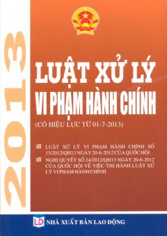 Luật Xử Lý Vi Phạm Hành Chính 2013