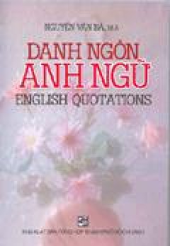 Danh ngôn Anh ngữ (English Quotations)