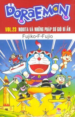 Doraemon – Vol.23: Nobita Và Những Pháp Sư Gió Bí Ẩn