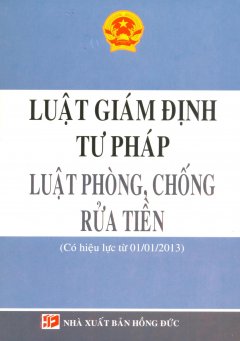 Luật Giám Định Tư Pháp – Luật Phòng, Chống Rửa Tiền