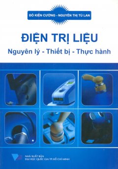 Điện Trị Liệu: Nguyên Lý – Thiết Bị – Thực Hành