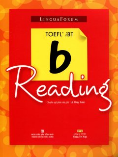 LinguaForum TOEFL iBT b – Reading – Tái bản 04/12/2012