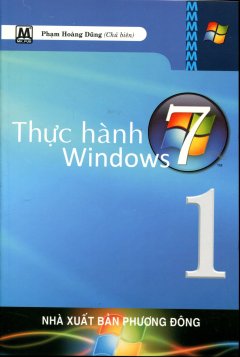 Thực Hành Windows 7 – Tập 1