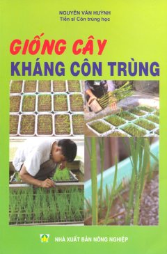 Giống Cây Kháng Côn Trùng