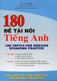 180 Đề Tài Nói Tiếng Anh – Tái bản 06/11/2011