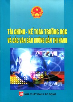 Tài Chính – Kế Toán Trường Học Và Các Văn Bản Hướng Dẫn Thi Hành