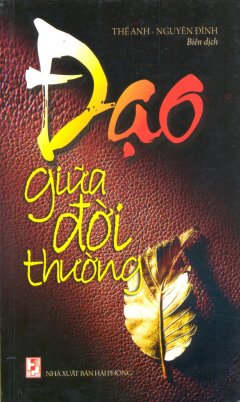 Đạo Giữa Đời Thường – Tái bản 2011