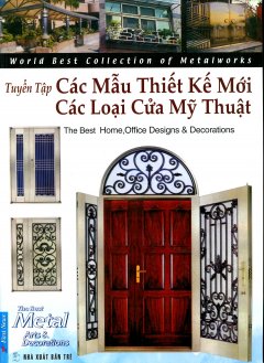 Tuyển Tập Các Mẫu Thiết Kế Mới – Các Loại Cửa Mỹ Thuật