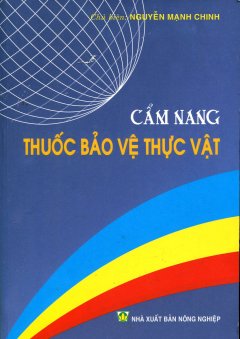 Cẩm Nang Thuốc Bảo Vệ Thực Vật