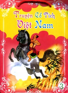 Truyện Cổ Tích Việt Nam – Tập 3 (Bộ 5 Cuốn)