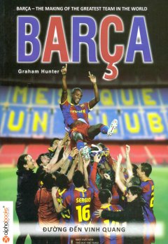 Barca – Đường Đến Vinh Quang