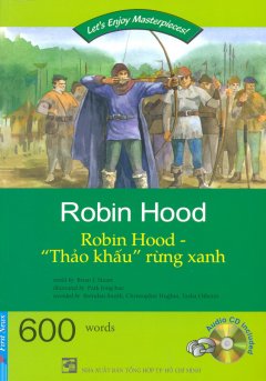 Robin Hood – "Thảo Khấu" Rừng Xanh (Kèm 1 CD)