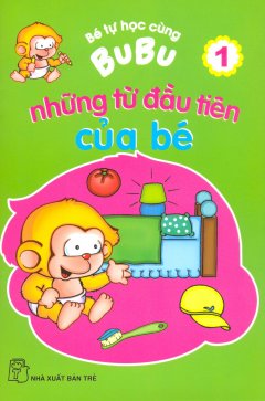 Bé Tự Học Cùng Bubu – Những Từ Đầu Tiên Của Bé (Tập 1)