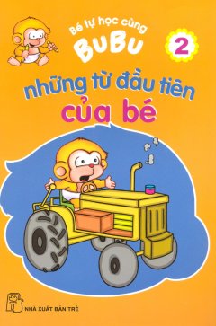 Bé Tự Học Cùng Bubu – Những Từ Đầu Tiên Của Bé (Tập 2)