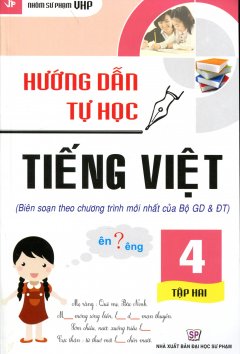 Hướng Dẫn Tự Học Tiếng Việt Lớp 4 – Tập 2 – Tái bản 09/12/2012