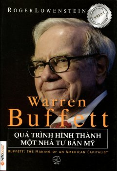 Warren Buffett – Quá Trình Hình Thành Một Nhà Tư Bản Mỹ – Tái bản 12/13/2013