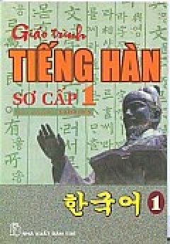 Giáo Trình Tiếng Hàn Sơ Cấp 1