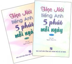 Học Nói Tiếng Anh 5 Phút Mỗi Ngày – Bộ 2 Tập (Kèm 2 CD)
