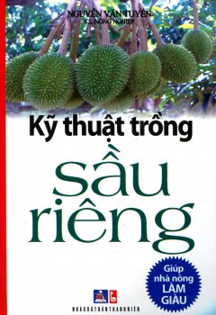 Kỹ Thuật Trồng Sầu Riêng