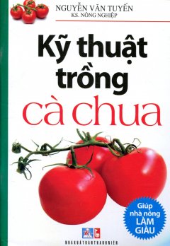 Kỹ Thuật Trồng Cà Chua