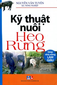 Kỹ Thuật Nuôi Heo Rừng