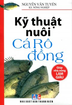 Kỹ Thuật Nuôi Cá Rô Đồng