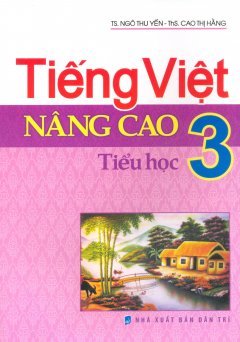 Tiếng Việt Nâng Cao Tiểu Học – Lớp 3