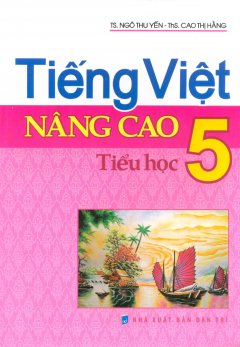 Tiếng Việt Nâng Cao Tiểu Học – Lớp 5