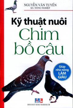 Kỹ Thuật Nuôi Chim Bồ Câu