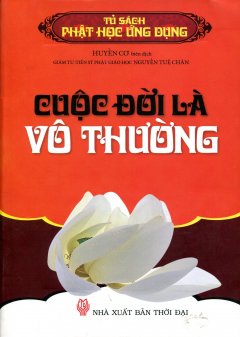 Cuộc Đời Là Vô Thường