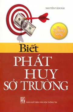 Biết Phát Huy Sở Trường